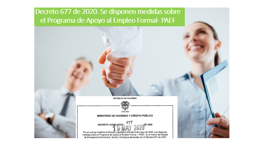 Decree 677 of 2020. Measures on the Formal Employment Support Program (PAEF) are provided.